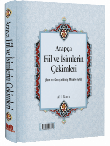 Arapça Fiil ve İsimlerin Çekimleri Rahle Boy