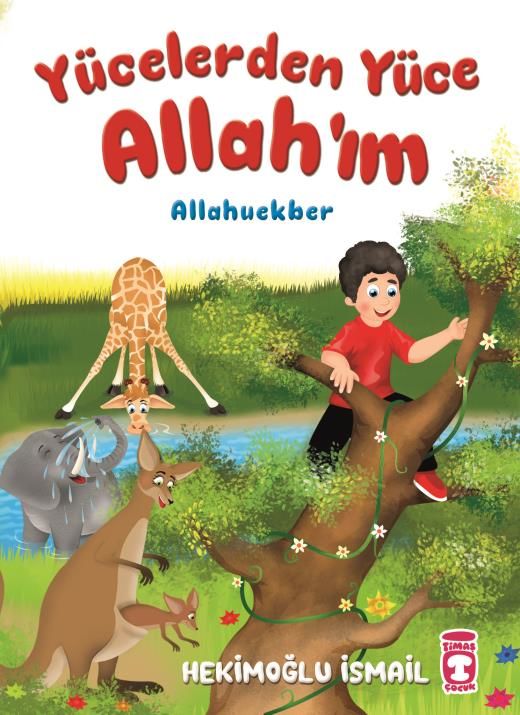 Yücelerden Yüce Allah'ım - Allahuekber (Ciltli)