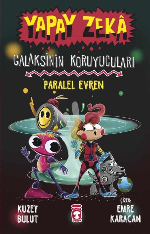 Paralel Evren - Galaksinin Koruyucuları - Yapay Zeka (Ciltli)