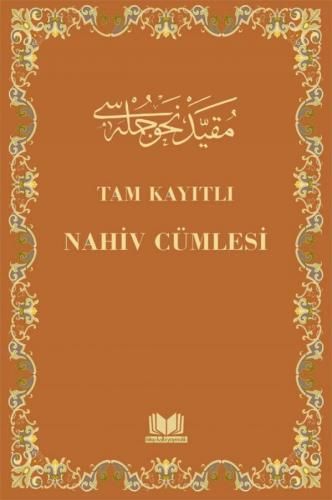 Nahiv Cümlesi Tam Kayıtlı