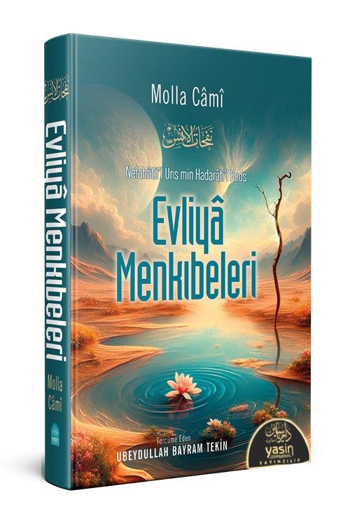 Evliya Menkıbeleri Nefahatül Üns min Hadaratıl Kuds