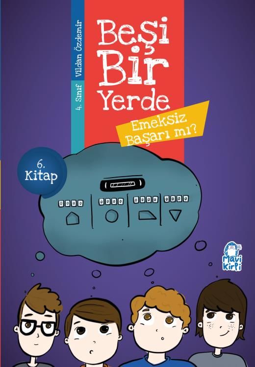 Emeksiz Başarı Mı - Beşi Bir Yerde - 4. Sınıf Hikaye Seti