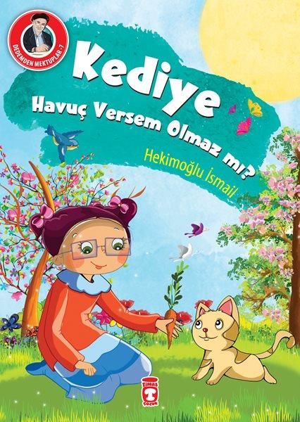 Kediye Havuç Versem Olmaz Mı? - Dedemden Mektuplar
