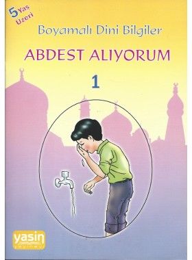 Boyamalı Dini Bilgiler 1 Abdest Alıyorum
