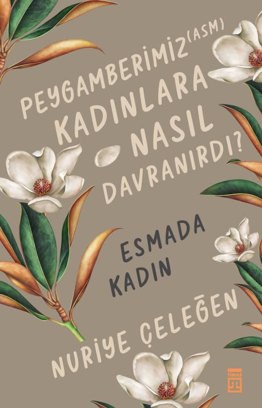 Peygamberimiz (Asm) Kadınlara Nasıl Davranırdı?