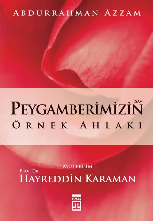 Peygamberimizin (S.a.v.) Örnek Ahlakı
