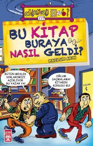 Bu Kitap Buraya Nasıl Geldi (Eski)