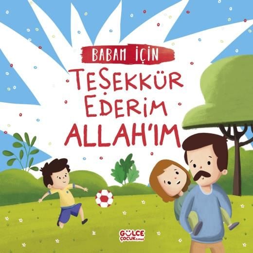 Babam İçin Teşekkür Ederim Allah'ım