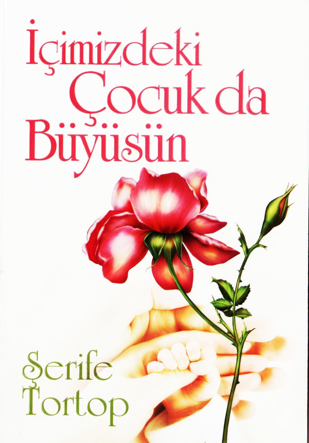 İçimizdeki Çocuk da Büyüsün
