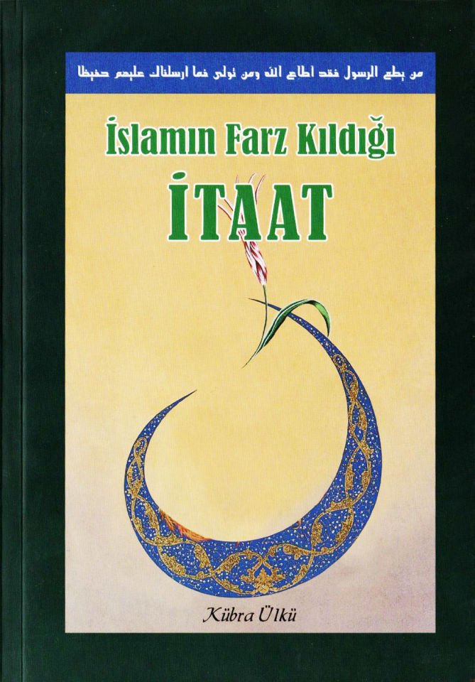 İslamın Farz Kıldığı İtaat