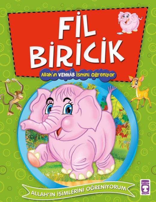 Fil Biricik Allah'ın Vehhab İsmini Öğreniyor - Allah'ın İsimlerini Öğreniyorum 2