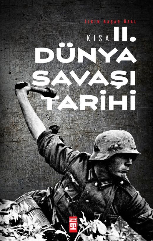 Kısa Iı. Dünya Savaşı Tarihi