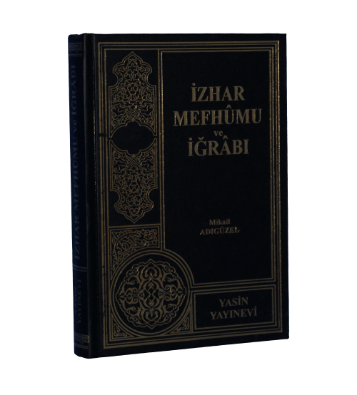 İzhar Mefhumu ve İğrabı