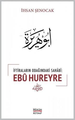 İftiraların Odağındaki Sahabi Ebu Hureyre