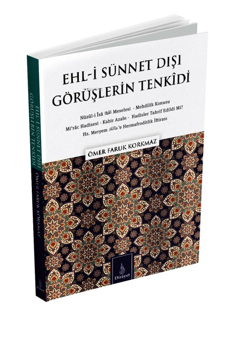 Ehli Sünnet Dışı Görüşlerin Tenkidi