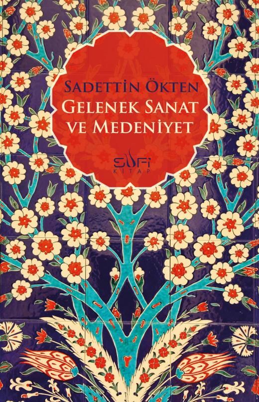Gelenek Sanat Ve Medeniyet