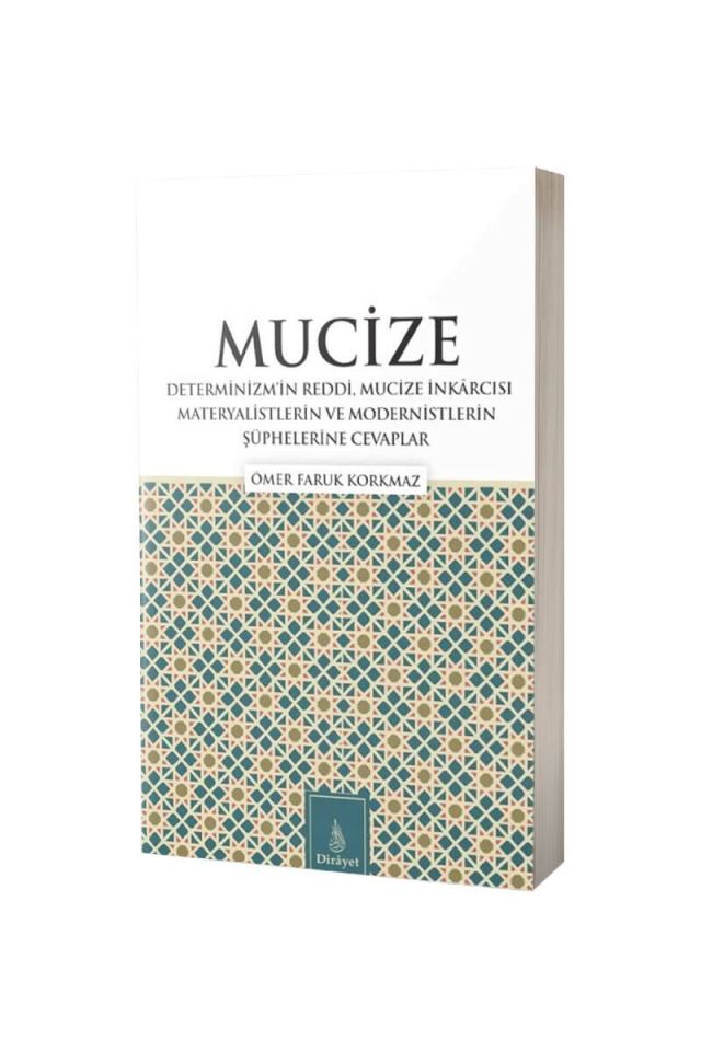 Mucize Determinizmin Reddi