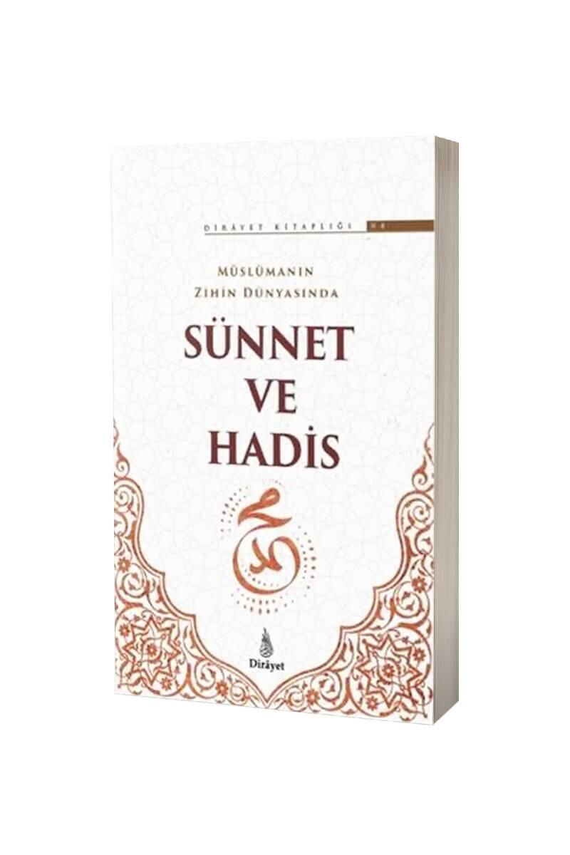 Müslümanın Zihin Dünyasında Sünnet ve Hadis