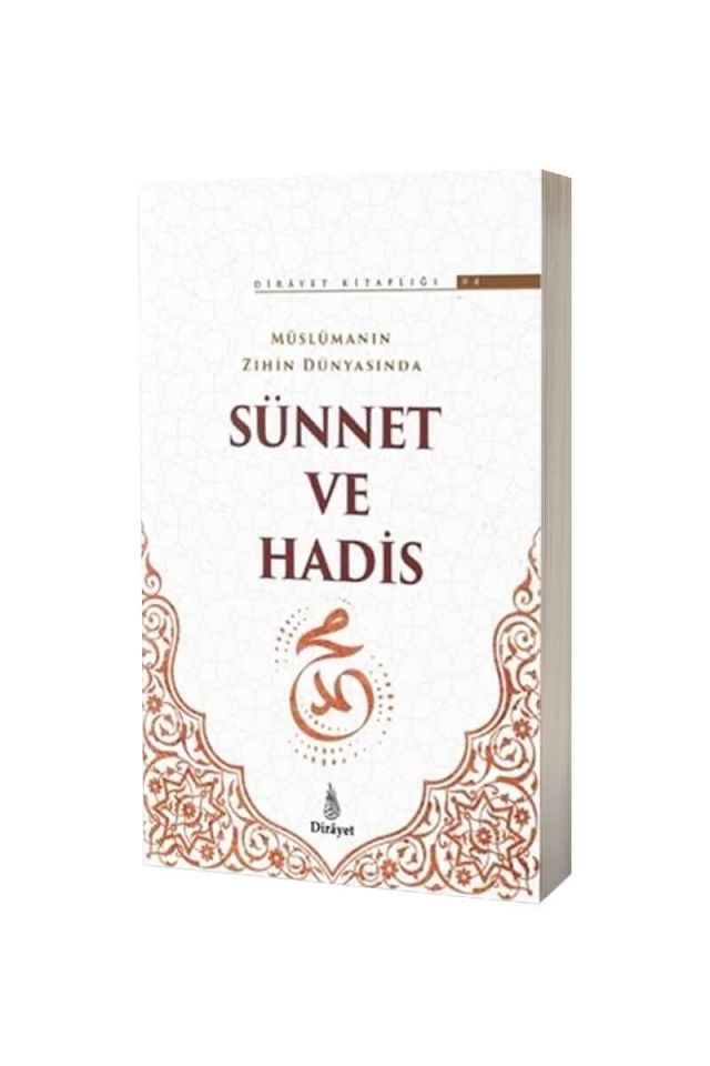 Müslümanın Zihin Dünyasında Sünnet ve Hadis