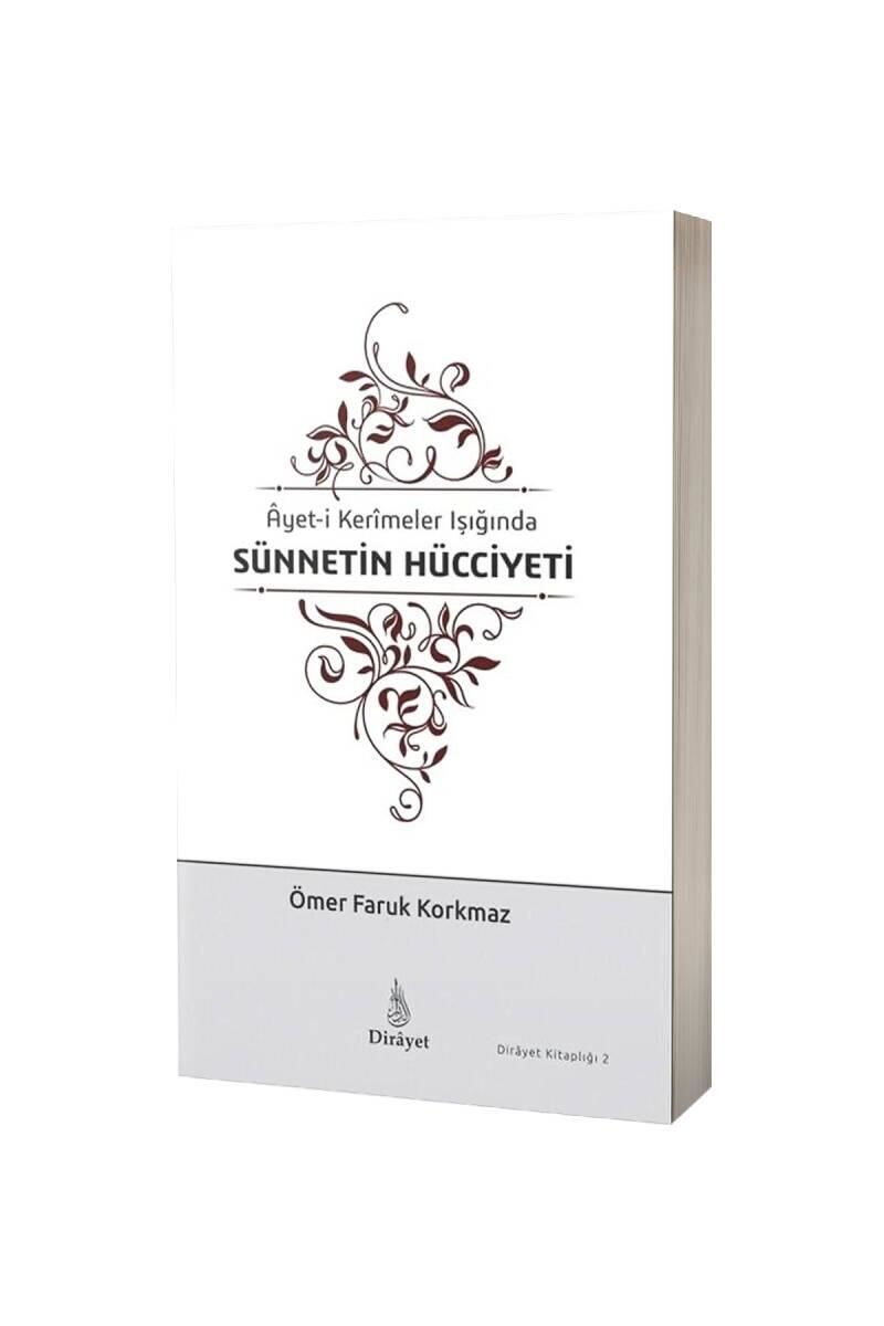 Ayeti Kerimeler Işığında Sünnetin Hücciyeti