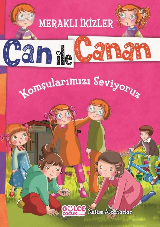 Komşularımızı Seviyoruz - Meraklı İkizler Can İle Canan