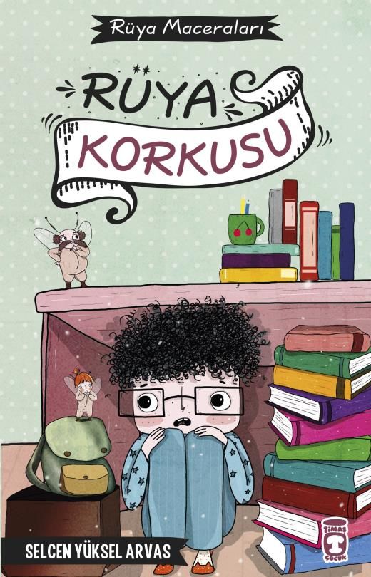 Rüya Korkusu - Rüya Maceraları (Ciltli)