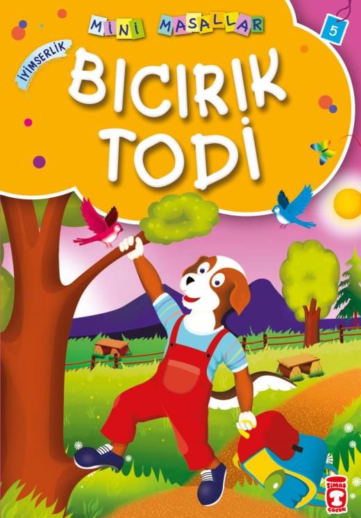 Bıcırık Todi - Mini Masallar 1 (5)