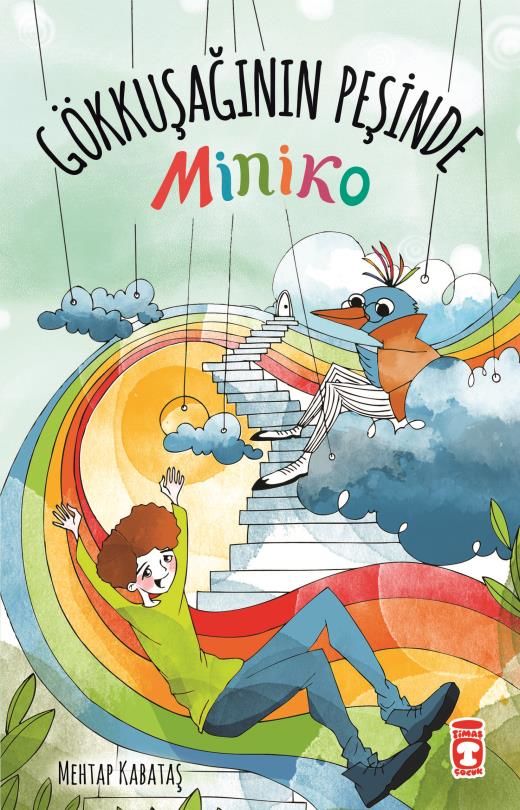 Gökkuşağının Peşinde - Miniko