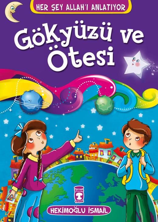 Gökyüzü Ve Ötesi - Her Şey Allah'ı Anlatıyor