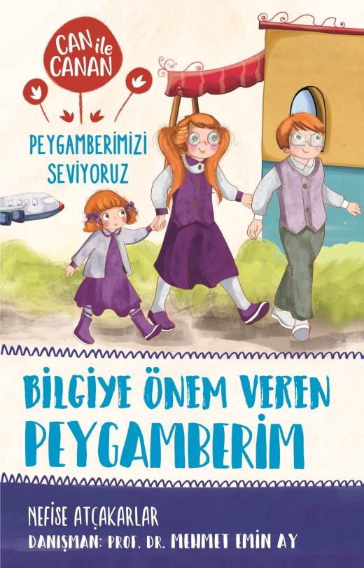Bilgiye Önem Veren Peygamberim - Can İle Canan Peygamberimizi Seviyoruz 2