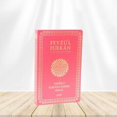 Feyzü'l Furkan Tefsirli Kur'an-ı Kerim Meali (Sempatik Cep Boy - İnce Cilt) Fuşya