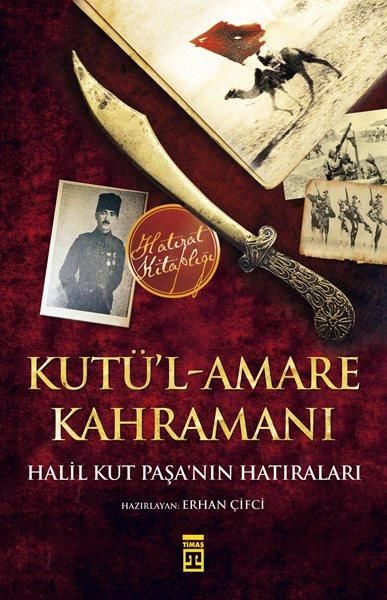Kutü’l-amare Kahramanı