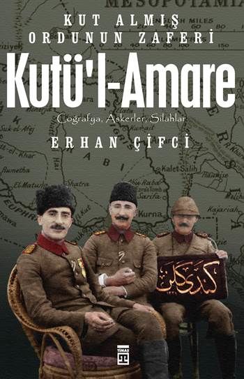 Kutü'l-amare-kut Almış Ordunun Zaferi
