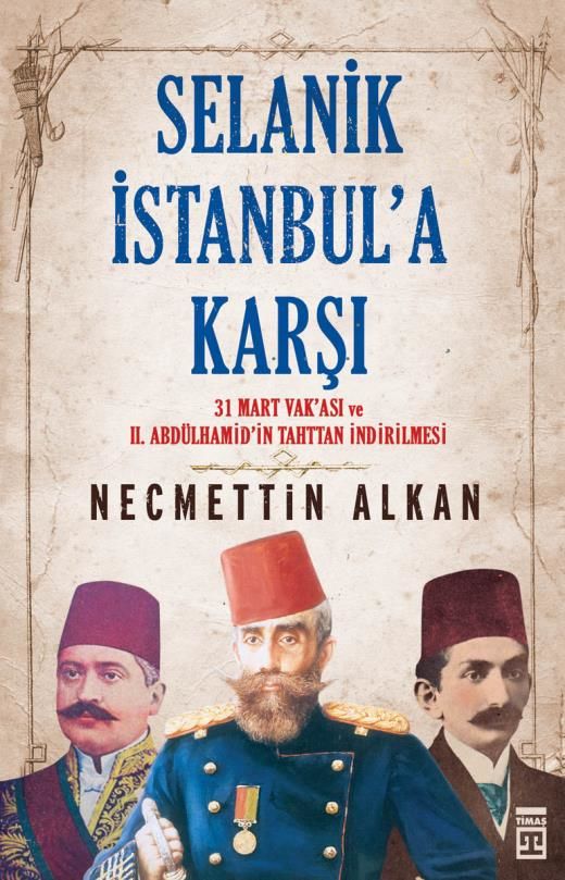 Selanik İstanbul'a Karşı