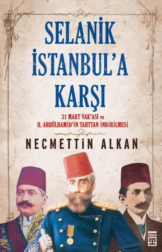Selanik İstanbul'a Karşı