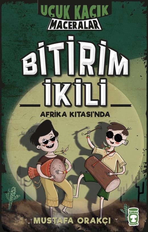 Bitirim İkili Afrika Kıtası'nda - Uçuk Kaçık Maceralar (Ciltli)
