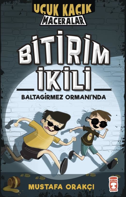 Bitirim İkili Baltagirmez Ormanı'nda - Uçuk Kaçık Maceralar (Ciltli)