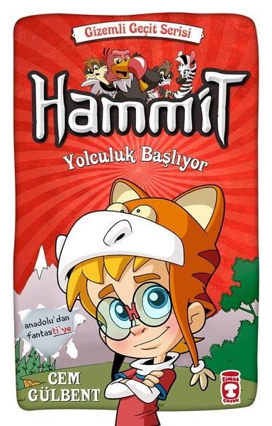 Hammit Yolculuk Başlıyor - Gizemli Geçit Serisi