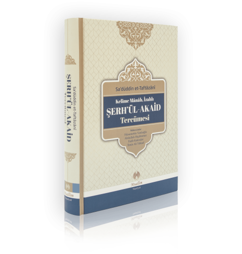 Kelime Manalı İzahlı Şerh'ül - Akaid Tercümesi