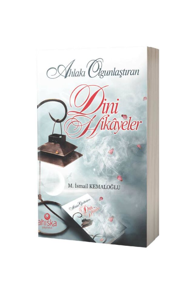 Ahlakı Olgunlaştıran Dini Hikayeler
