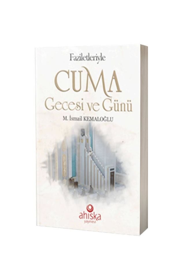 Faziletleriyle Cuma Gecesi Ve Günü