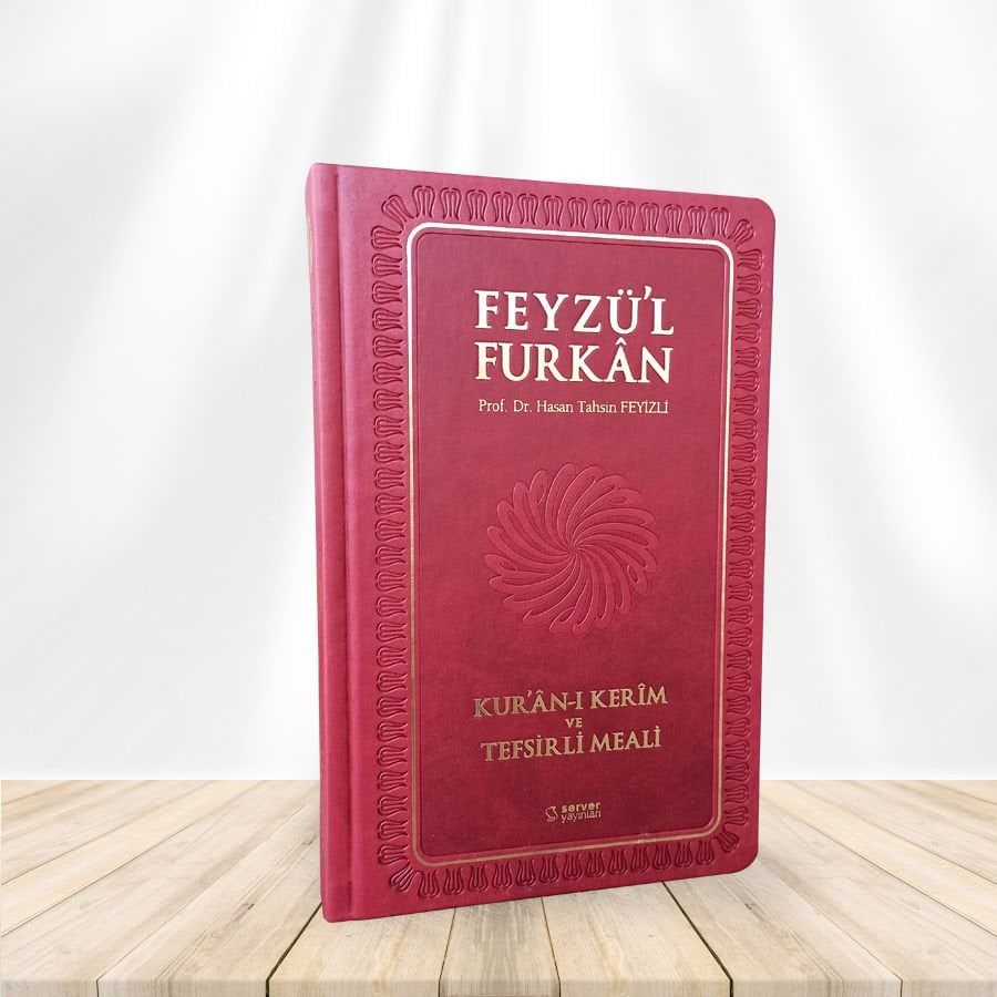 Feyzü'l Furkan Kur'ân-ı Kerîm ve Tefsirli Meali (Orta Boy - Mushaf ve Meal - Ciltli) BORDO
