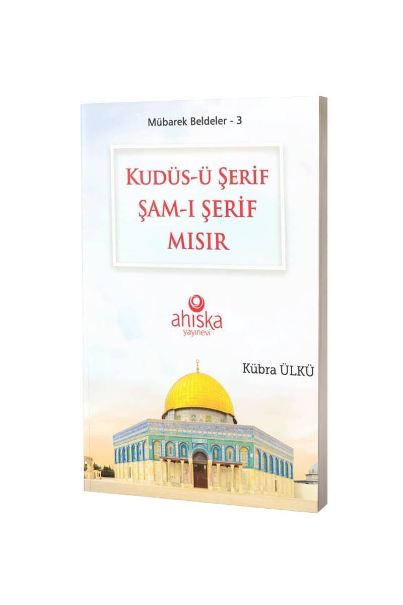 Kudüsü Şerif Şamı Şerif Mısır