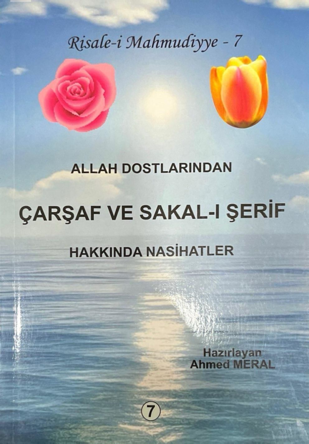 Allah Dostlarından Çarşaf ve Sakal-ı Şerif Hakkında Nasihatler