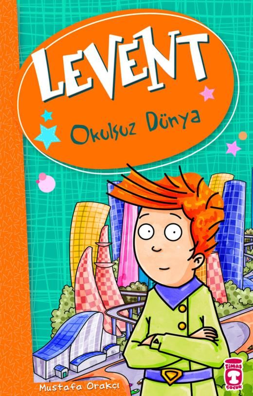 Levent Okulsuz Dünya - Levent Ve Tayfası 1