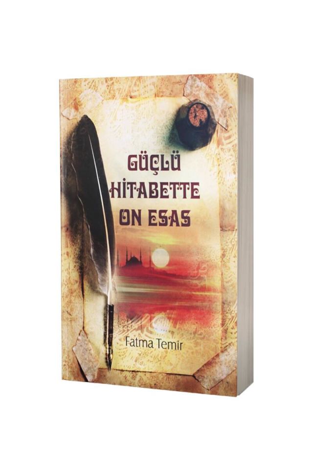 Güçlü Hitabette On Esas
