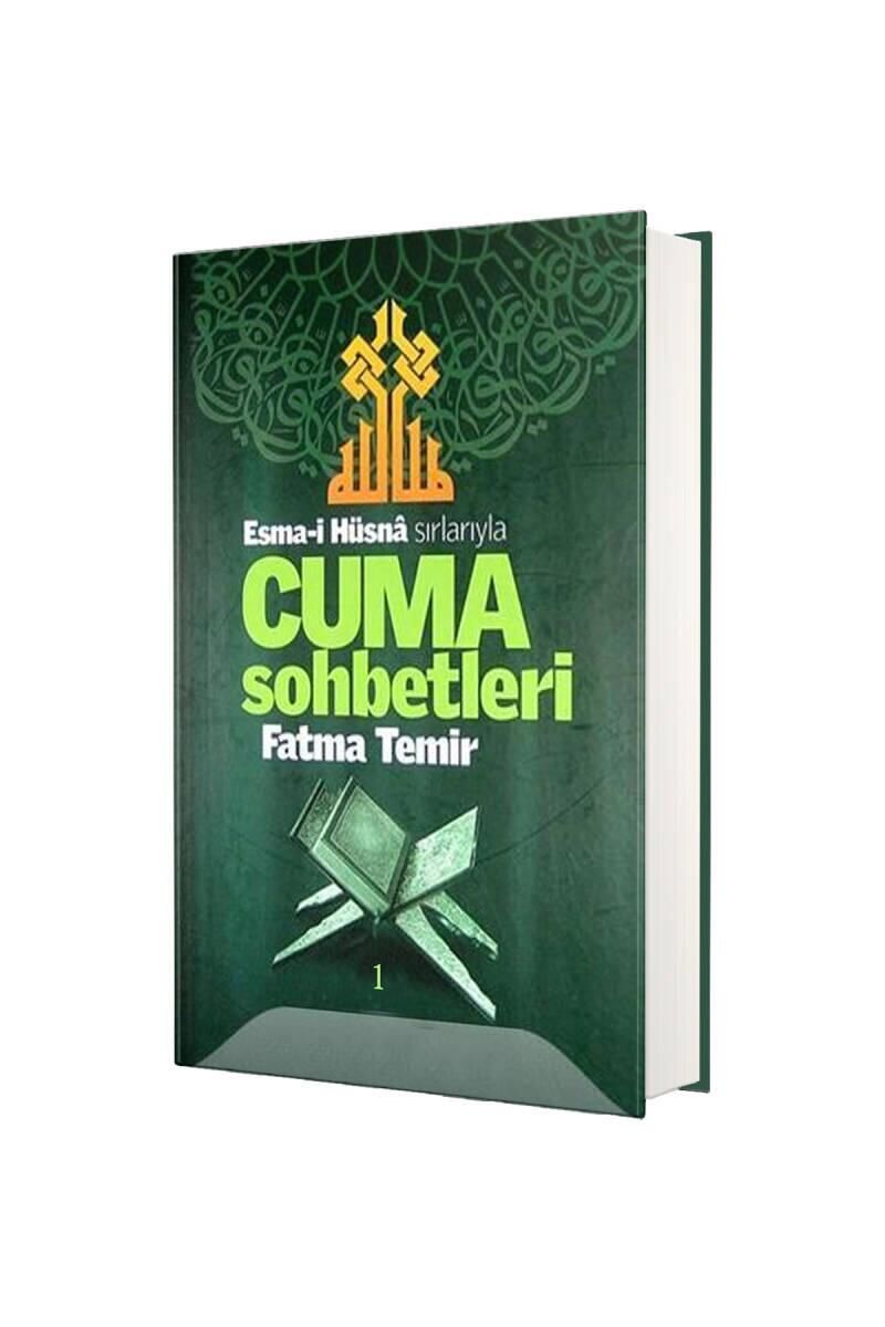 Esmai Hüsna Sırlarıyla Cuma Sohbetleri 1. Cilt