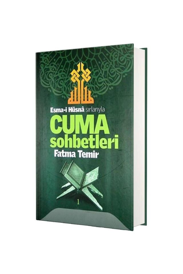 Esmai Hüsna Sırlarıyla Cuma Sohbetleri 1. Cilt