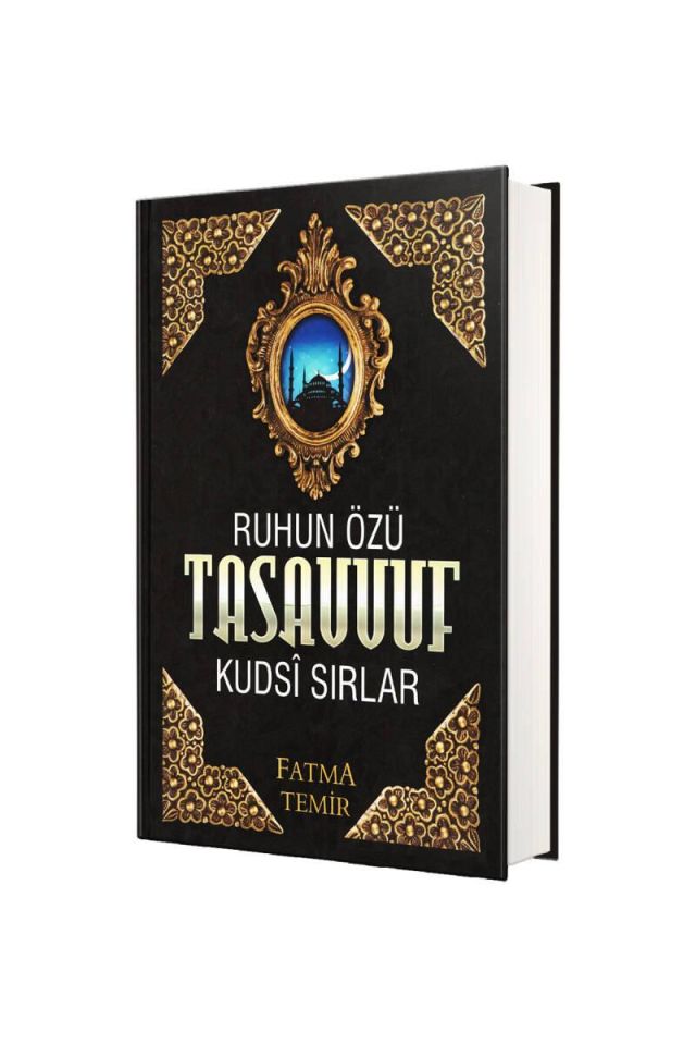 Ruhun Özü Tasavvuf Kudsi Sırlar
