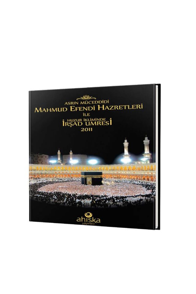 Huzur İkliminde İrşad Umresi - Kare Albüm